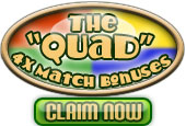 Quadruple Match Bonuses